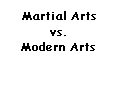 martias_arts_vs_modern_arts.gif